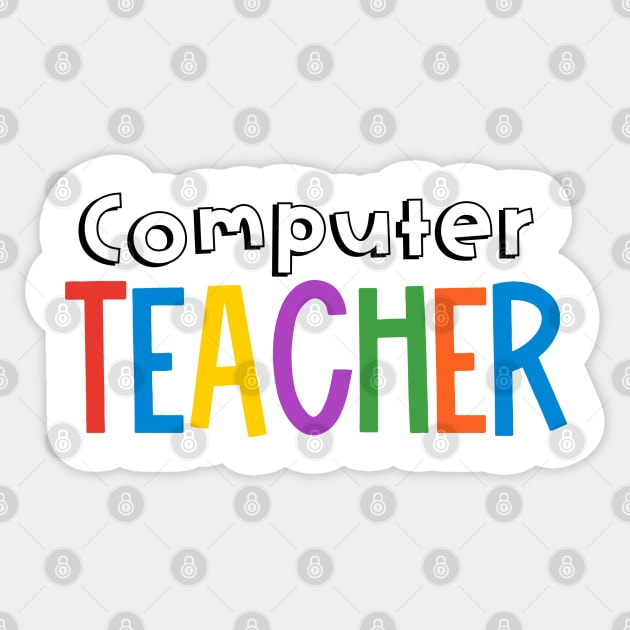 Rainbow Computer Teacher Sticker by broadwaygurl18